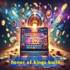 honor of kings build